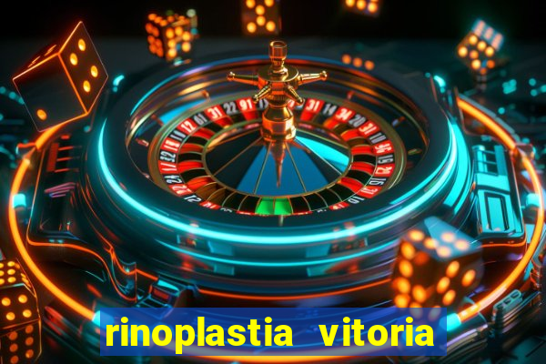 rinoplastia vitoria da conquista